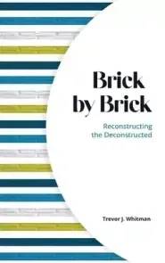 Brick by Brick: Reconstructing the Deconstructed