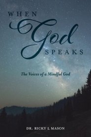 When God Speaks: The Voices of a Mindful God