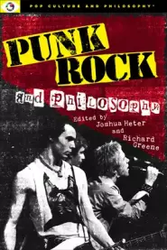 Punk Rock and Philosophy