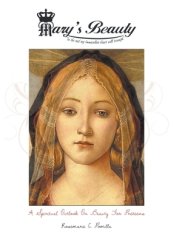 Mary's Beauty: A Spiritual Outlook on Beauty for Preteens