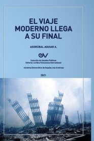 Viaje Moderno Llega A Su Final. Hacia El Orden Global De La Dispersion