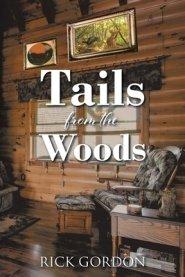 Tails from the Woods