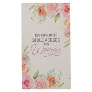 199 Favorite Bible Verses for Women Softcover