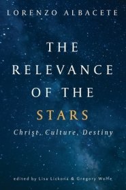 Relevance of the Stars: Christ, Culture, Destiny