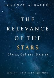 Relevance of the Stars: Christ, Culture, Destiny