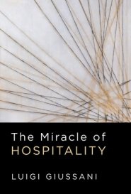 The Miracle of Hospitality