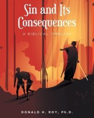 Sin and Its Consequences: A Biblical Timeline