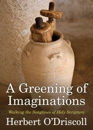 A Greening of Imaginations: Walking the Songlines of Holy Scripture