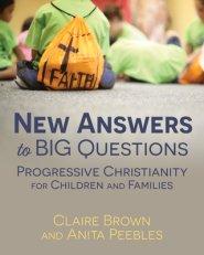 New Directions for Holy Questions: Progressive Christian Theology for Families