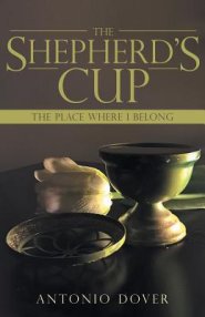 The Shepherd's Cup: The Place Where I Belong