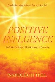 Napoleon Hill's Positive Influence