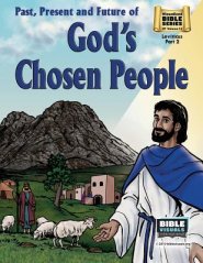 Past, Present and Future of God's Chosen People: Old Testament Volume 12: Leviticus Part 2