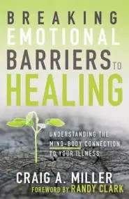 Breaking Emotional Barriers to Healing