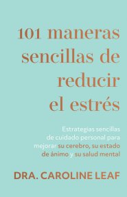 101 maneras sencillas de reducir el estrés