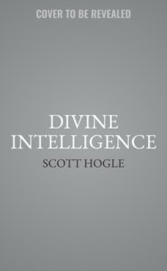 Divine Intelligence: Discover God's Wisdom for Your Work Life