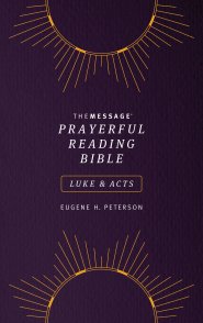 Message Prayerful Reading Bible: Luke & Acts (Softcover, Purple)