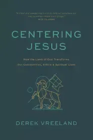 Centering Jesus