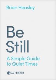 Be Still