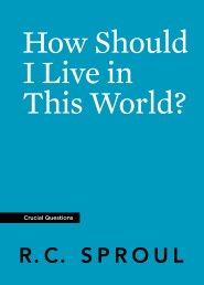 How Should I Live in This World?