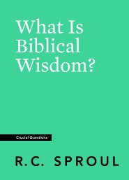 What Is Biblical Wisdom?