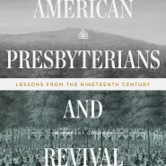 American Presbyterians and Revival