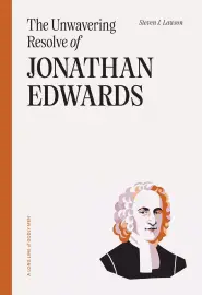 Unwavering Resolve of Jonathan Edwards