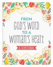 From God's Word to a Woman's Heart