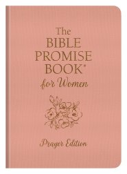 Bible Promise Book for Women: Prayer Edition