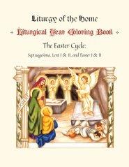 The Illustrated Liturgical Year Coloring Book: Easter Cycle: February 5 - May 27, 2023