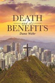 Death And Its Benefits