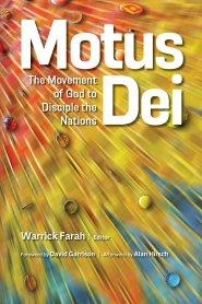 Motus Dei: The Movement of God to Disciple the Nations