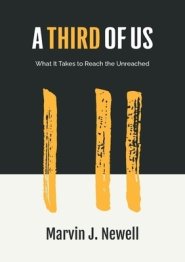 A Third of Us: What It Takes to Reach the Unreached