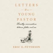 Letters to a Young Pastor