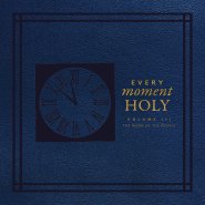 Every Moment Holy, Volume III