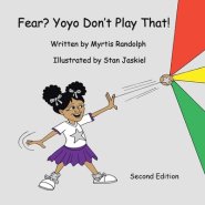 Fear? Yoyo Don't Play That!