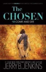 The Chosen: Come and See