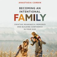 Becoming an Intentional Family