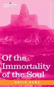 Of the Immortality of the Soul