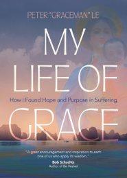 My Life of Grace: How I Found Hope and Purpose in Suffering