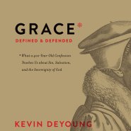 Grace Defined and Defended