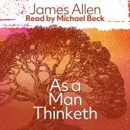 As a Man Thinketh