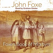 Foxe's Book of Martyrs