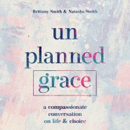 Unplanned Grace