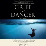 Grief Is a Dancer