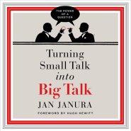 Turning Small Talk into Big Talk