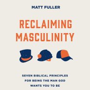 Reclaiming Masculinity