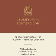 Glorifying and Enjoying God