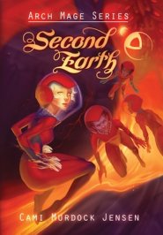 Second Earth: A YA Fantasy Adventure to the Planet's Core