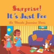 Surprise!: It's Just Pee