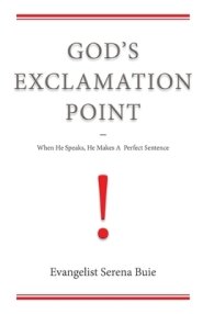 God's Exclamation Point: When He Speaks, He Makes A Perfect Sentence